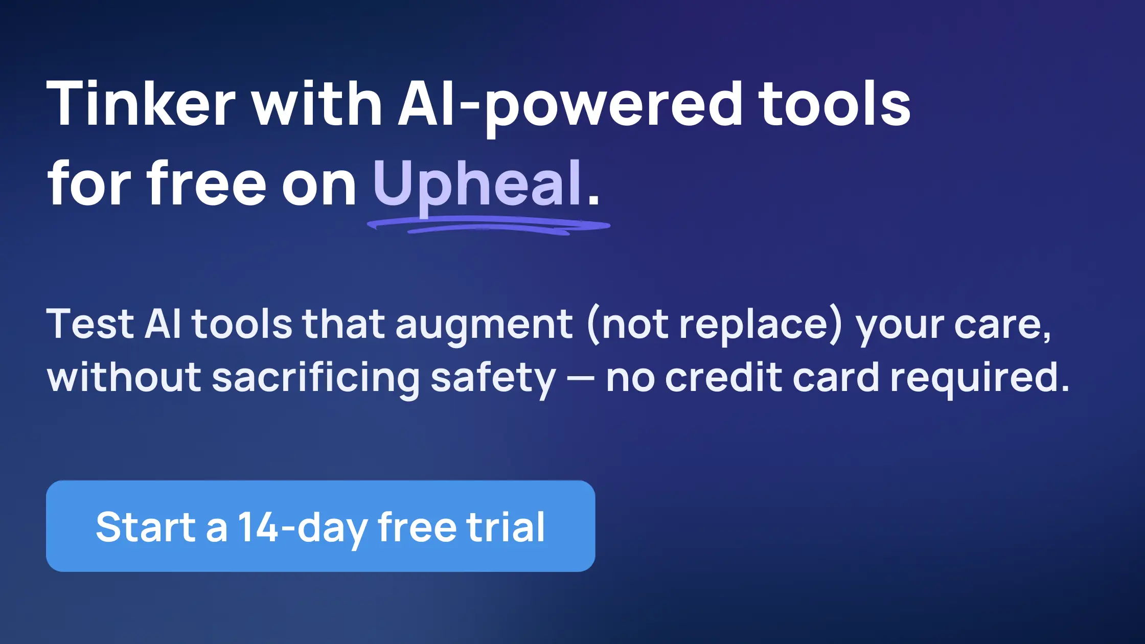Try ethical AI built to support — not replace — therapists, with a free trial of Upheal.