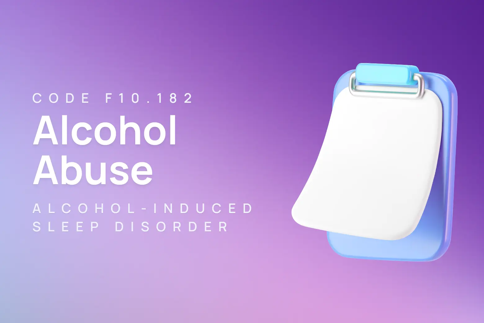 ICD-10 code for alcohol abuse with alcohol-induced sleep disorder