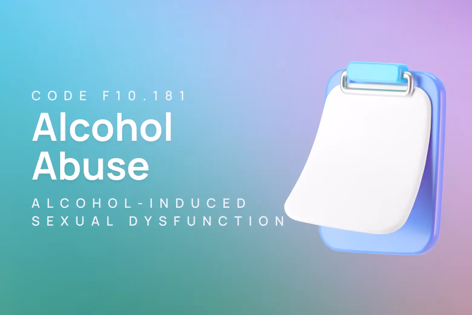 ICD-10 code for alcohol abuse with alcohol-induced sexual dysfunction