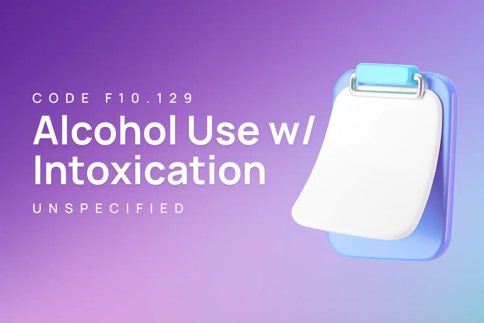 ICD-10 code for alcohol abuse with intoxication, unspecified