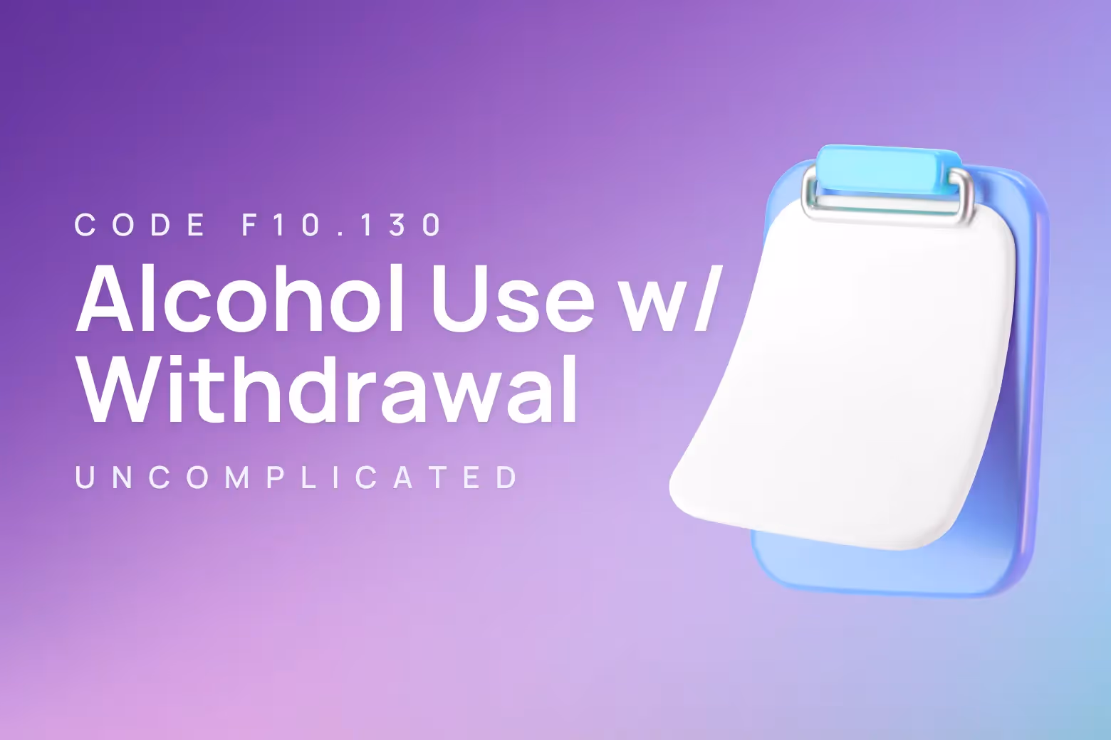 ICD-10 code for alcohol abuse with withdrawal, uncomplicated