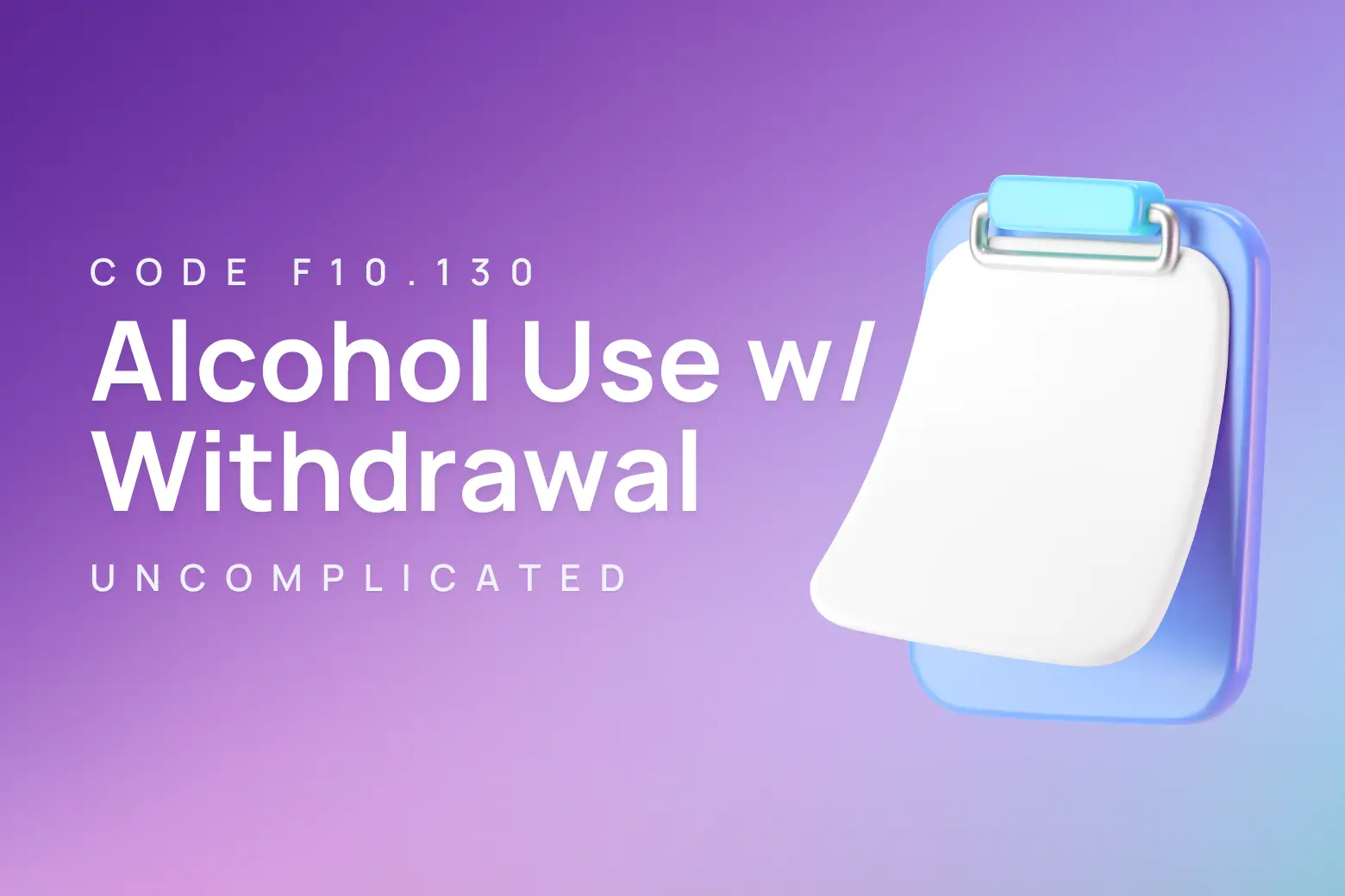 ICD-10 code for alcohol abuse with withdrawal, uncomplicated