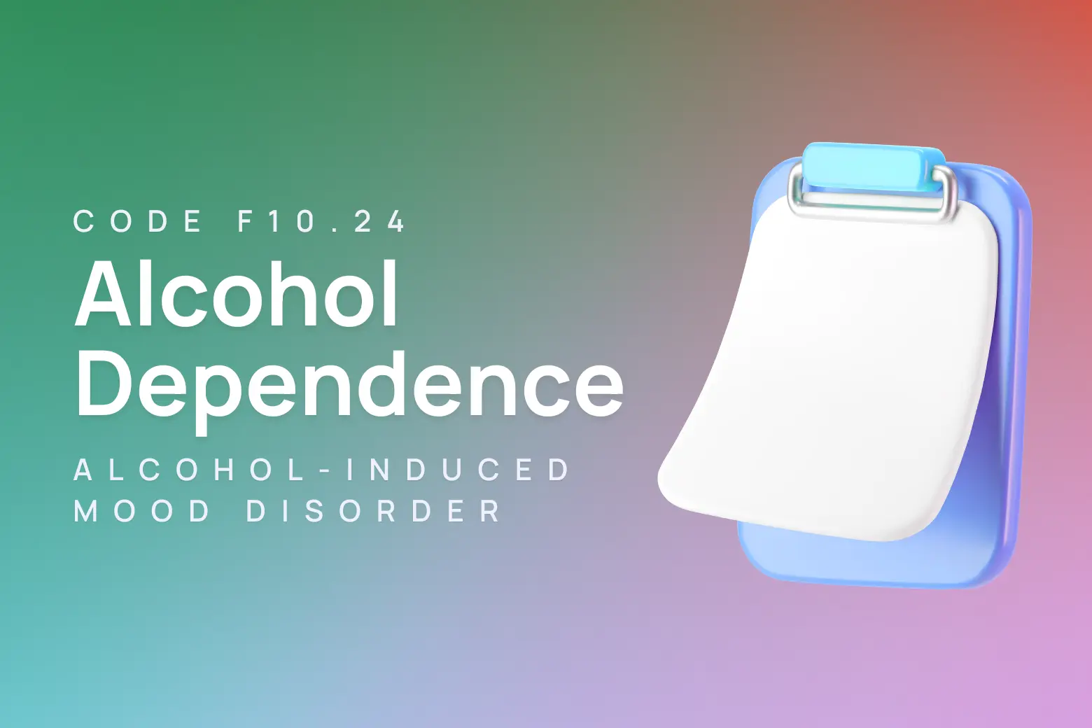 ICD-10 code for alcohol dependence with alcohol-induced mood disorder