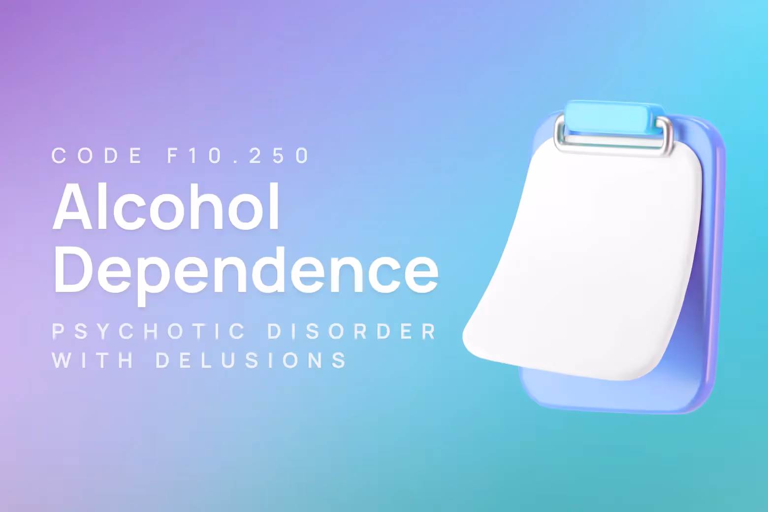 ICD-10 code for alcohol dependence with alcohol-induced psychotic disorder, with delusions