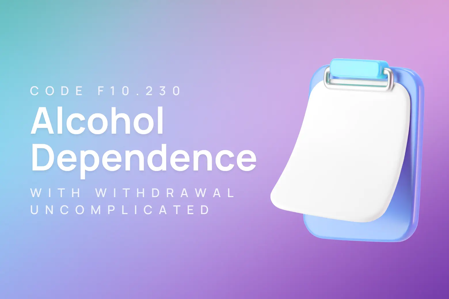 ICD-10 code for alcohol dependence with withdrawal, uncomplicated