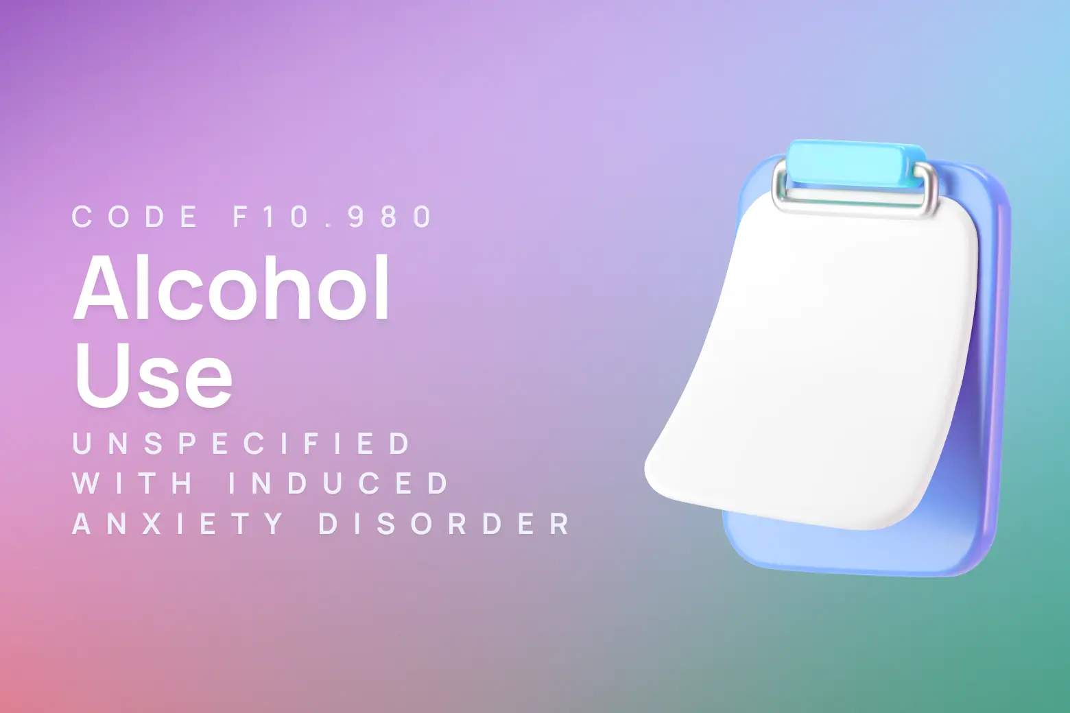 ICD-10 code for alcohol use, unspecified with alcohol-induced anxiety disorder