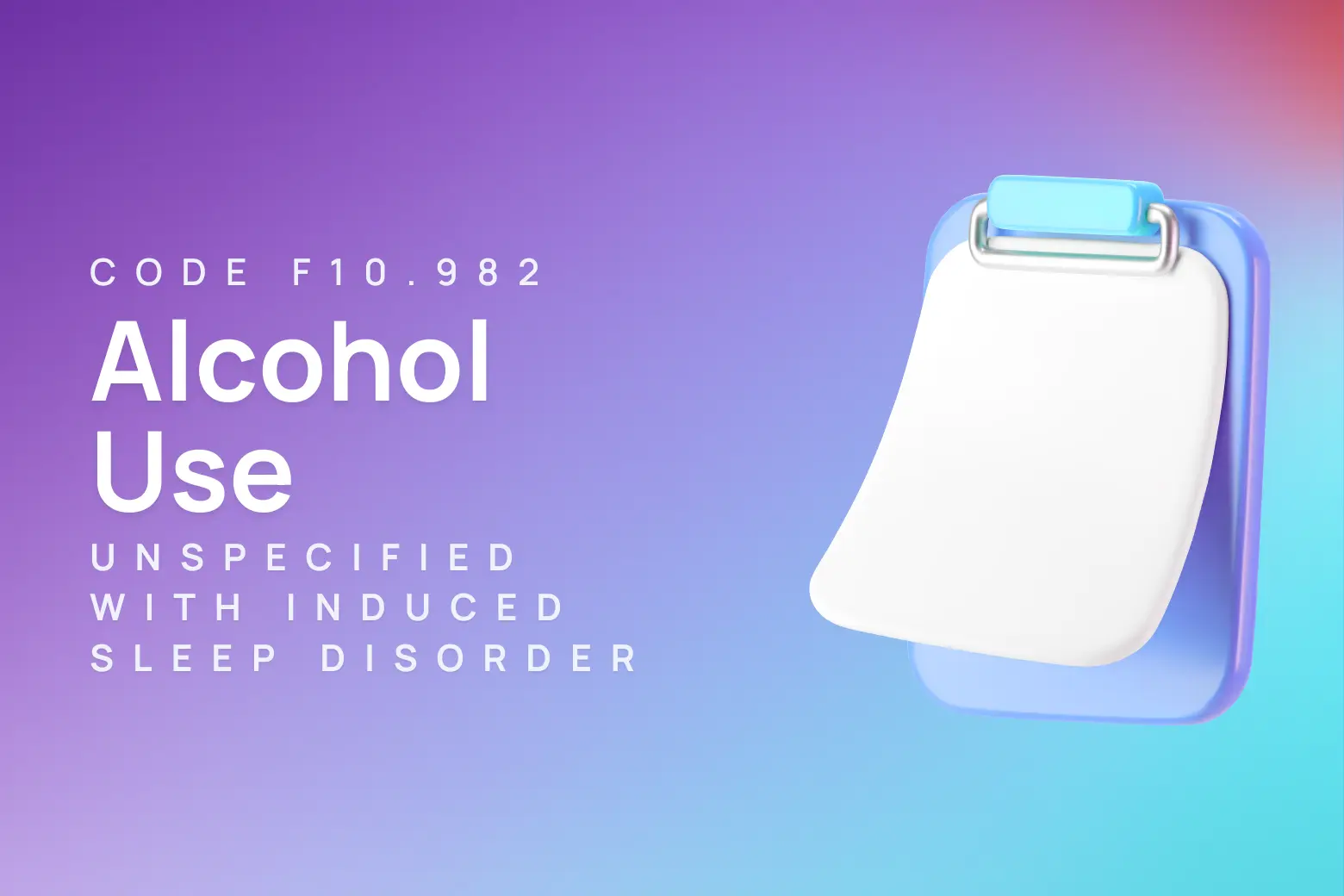 ICD-10 code for alcohol use, unspecified with alcohol-induced sleep disorder
