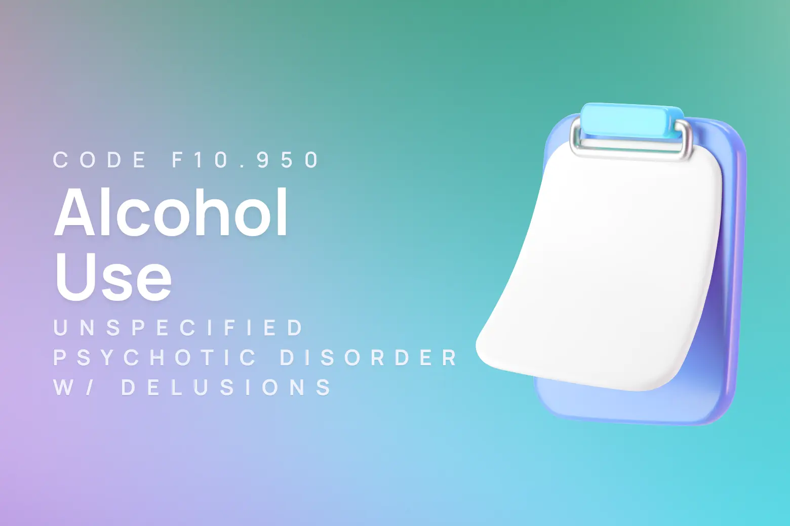 ICD-10 code for alcohol use, unspecified with alcohol-induced psychotic disorder, with delusions