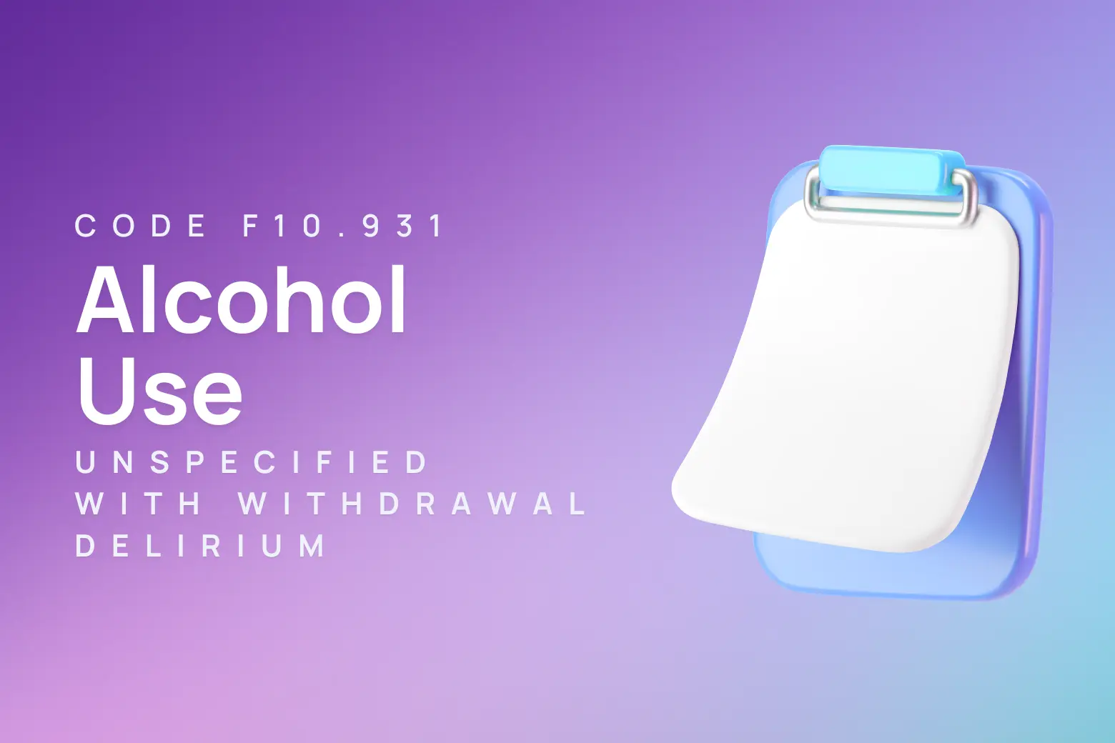 ICD-10 code for alcohol use, unspecified with withdrawal, delirium