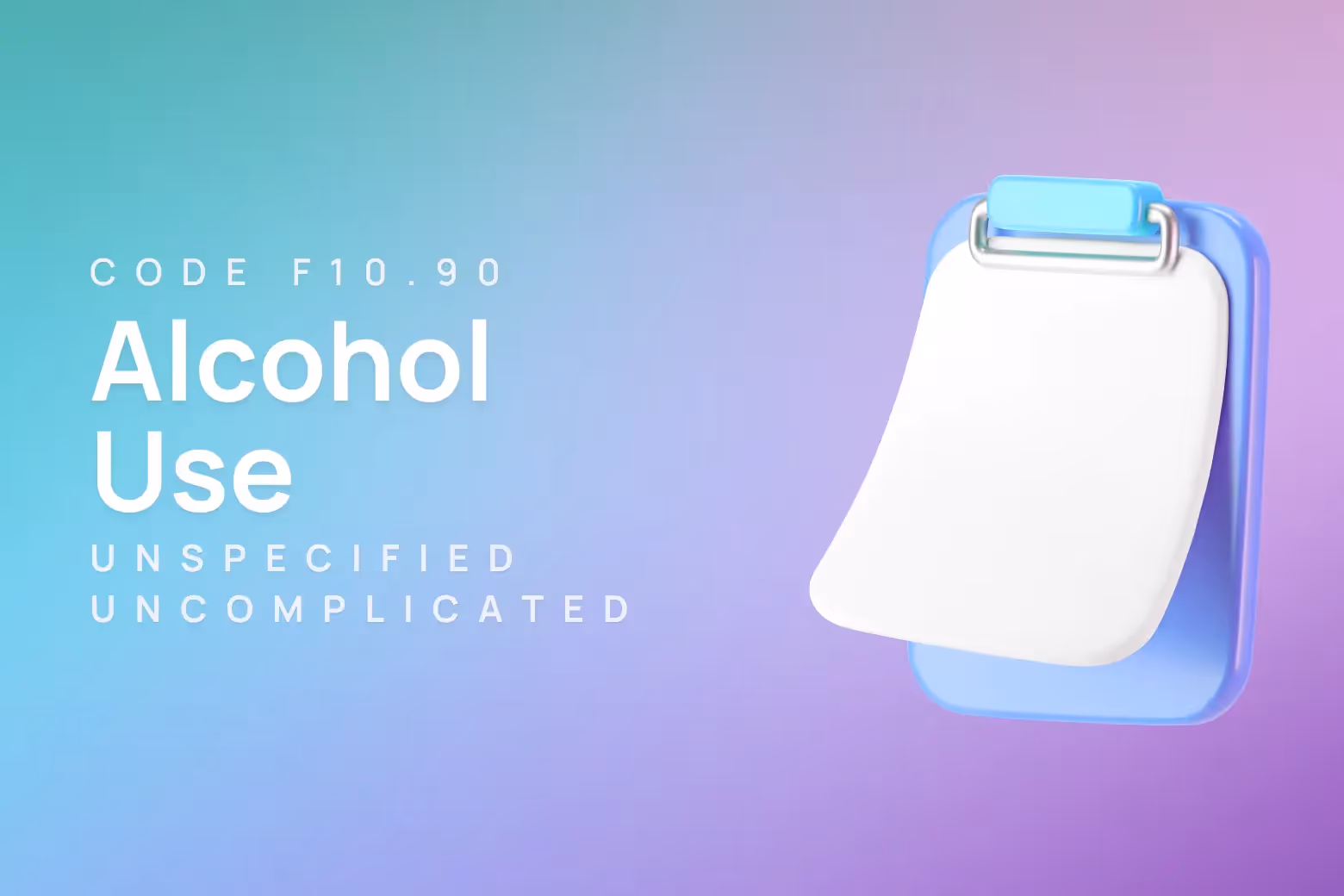 ICD-10 code for alcohol use, unspecified, uncomplicated