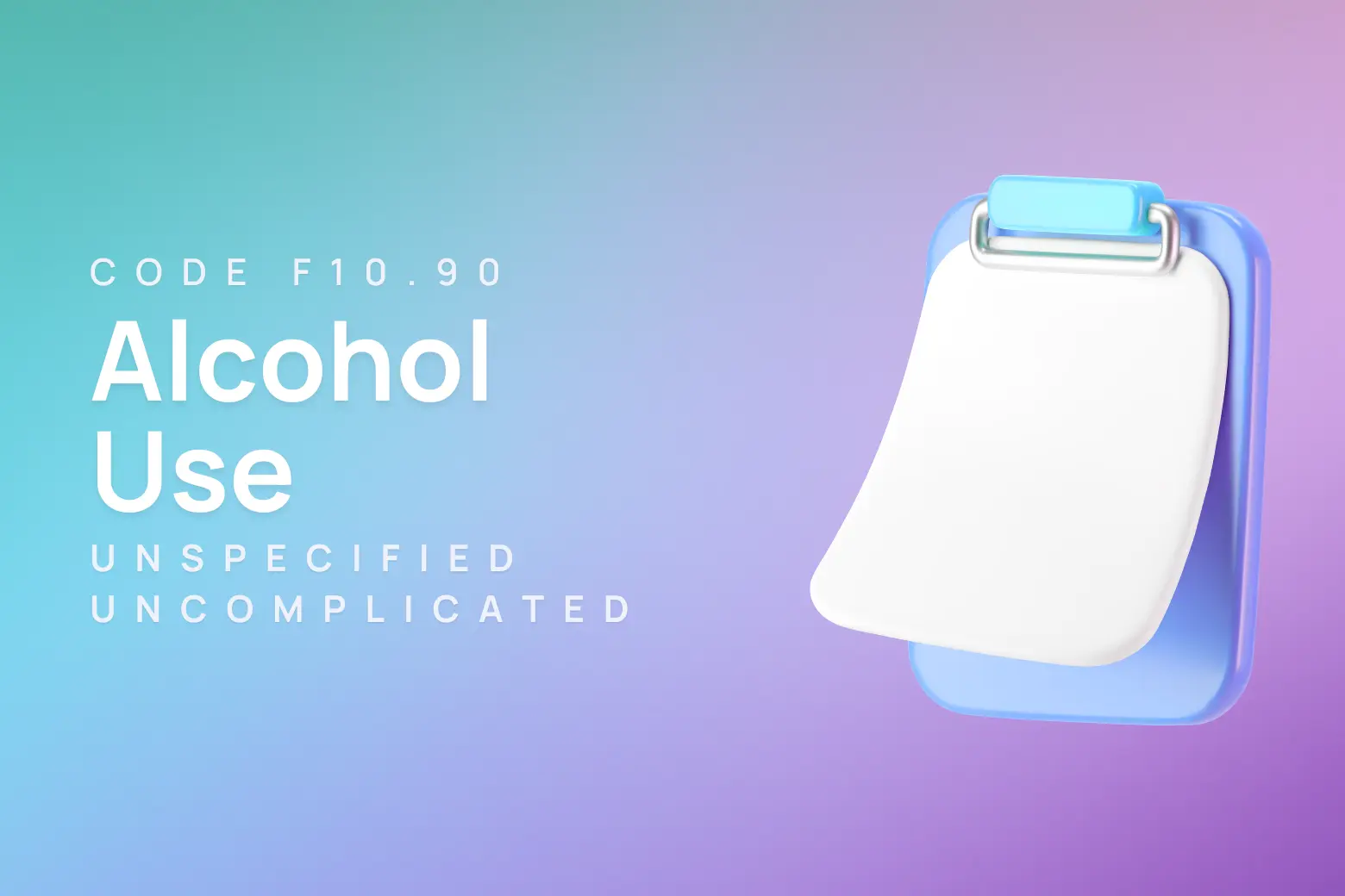 ICD-10 code for alcohol use, unspecified, uncomplicated
