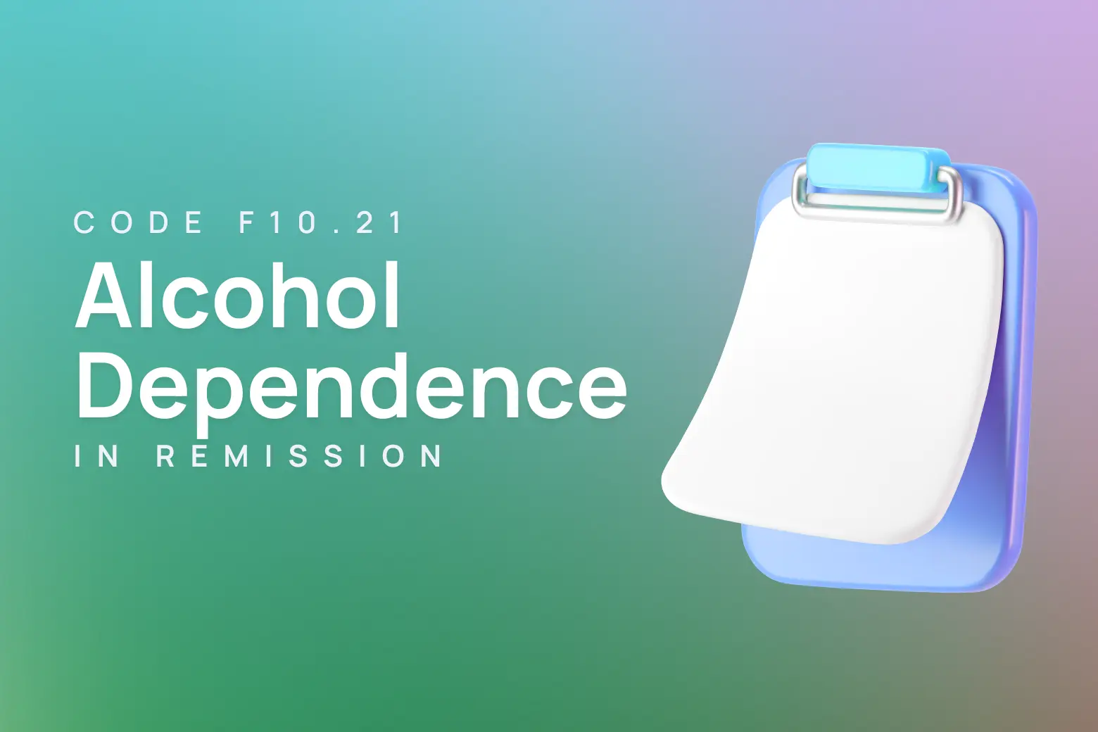 ICD-10 code for alcohol dependence, in remission