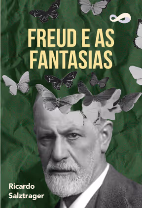 Curso 'Freud e as Fantasias', de Ricardo Salztrager, para o + Psicanálise