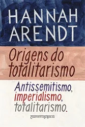 Capa do livro Origens do Totalitarismo, de Hannah Arendt