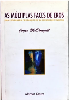 Capa do livro As múltiplas faces de Eros de Joyce McDougall