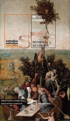 Capa do livro História da Loucura, de Michel Foucault