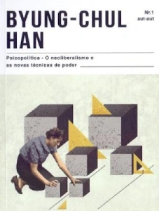 Capa da tradução brasileira do livro Psicopolítica, de Byung-Chul Han