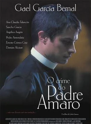 Cartaz do filme O Crime do Padre Amaro com Gael García Bernal