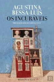 Capa do livro Os Incuráveis, de Agustina Bessa-Luís