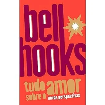 Capa vermelha do livro Tudo sobre o amor, de bell hooks, com título em letras coloridas