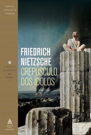 Capa do livro Crepúsculo dos ídolos, de Friedrich Nietzsche