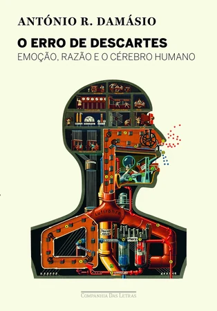 Capa do livro O erro de Descartes, de António R. Damásio, com ilustração de um cérebro conectado a órgãos do corpo.