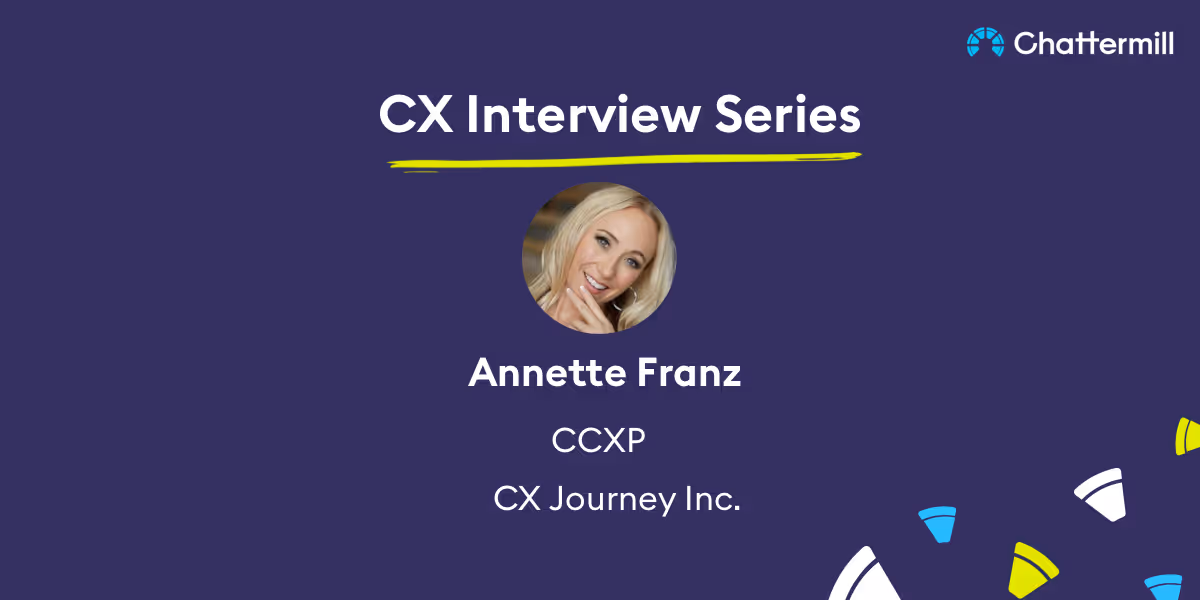CX Interview Series with Annette Franz
