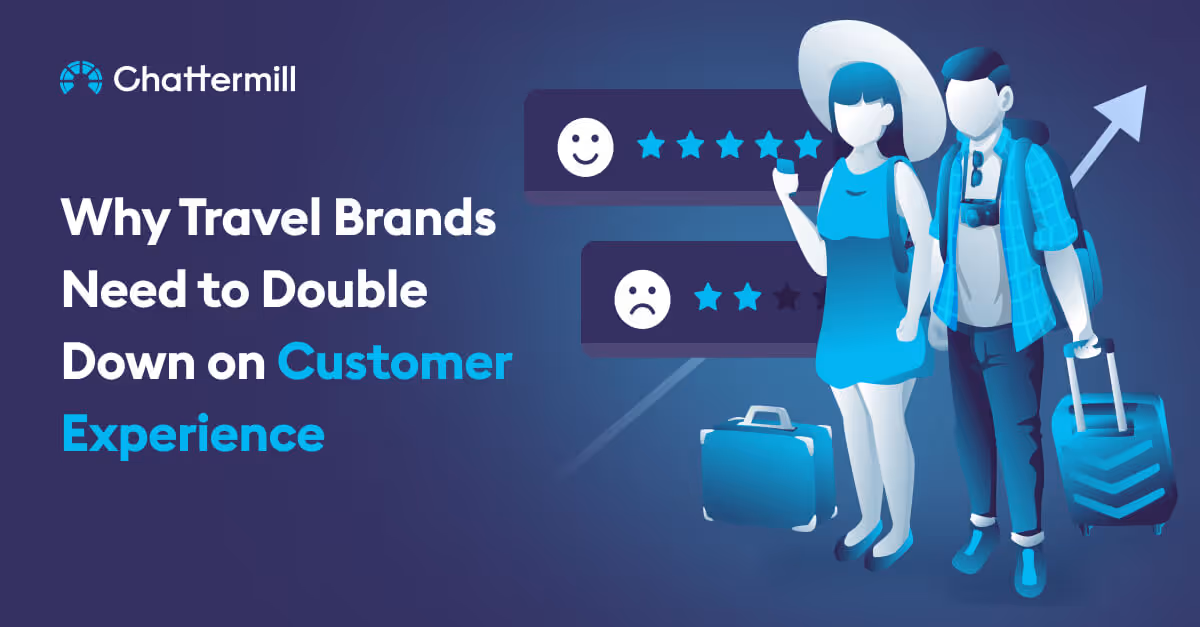 Why Travel Brands Need to Double Down on Customer Experience