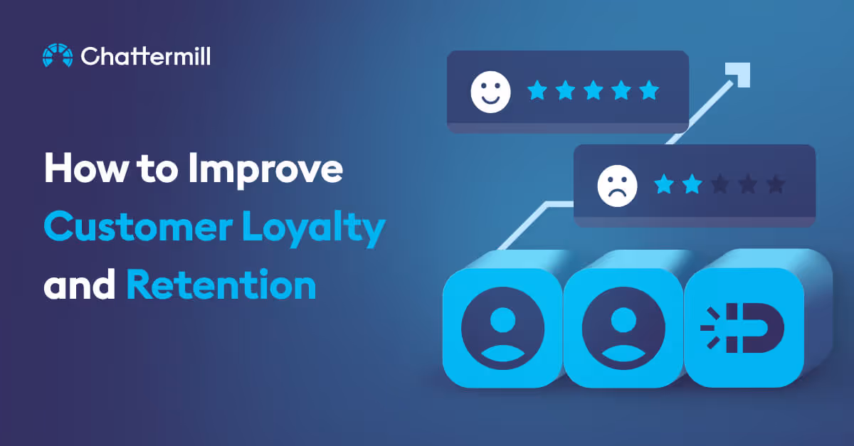 How to Improve Customer Loyalty and Retention