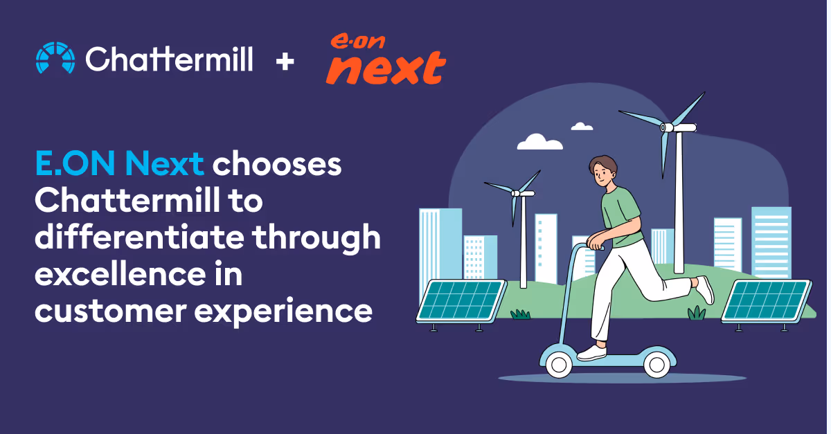 E.ON Next chooses Chattermill to differentiate through excellence in customer experience
