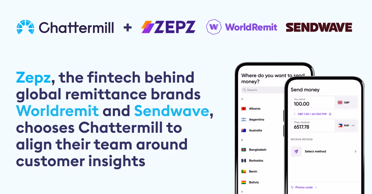 Zepz, the fintech behind global remittance brands WorldRemit and Sendwave, chooses Chattermill to align their team around customer insights