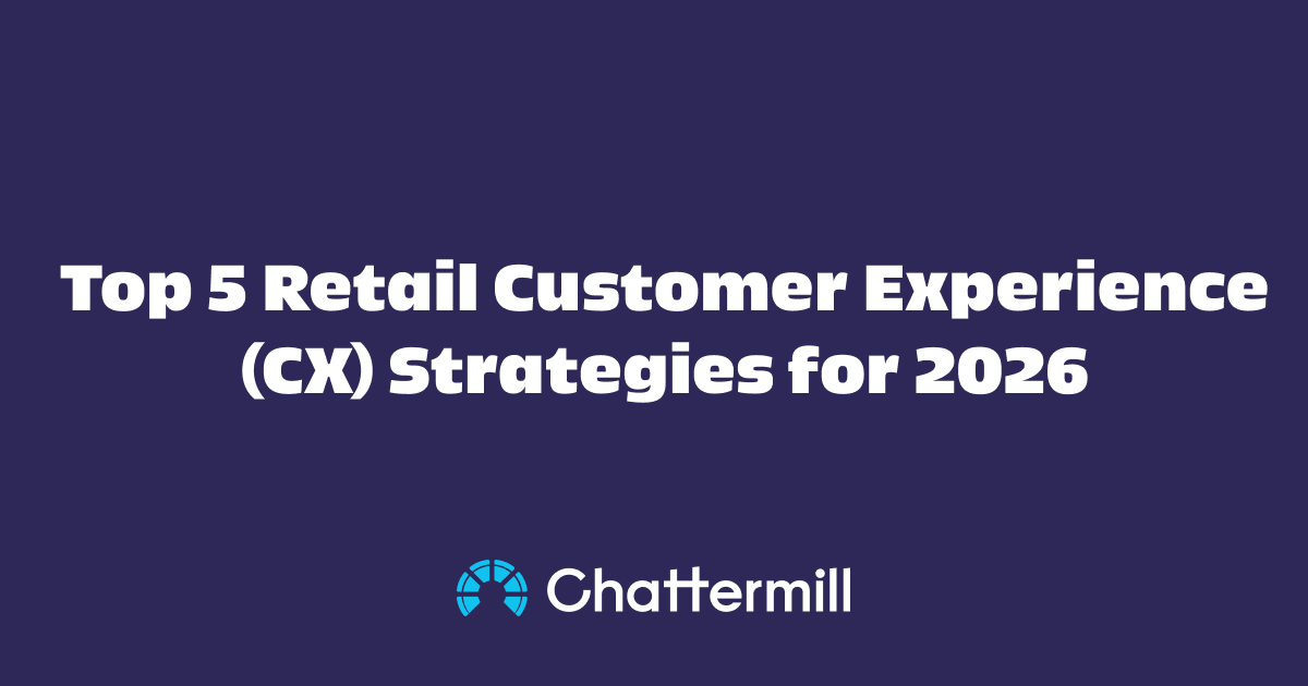 top 5 retail customer experience strategies for 2026