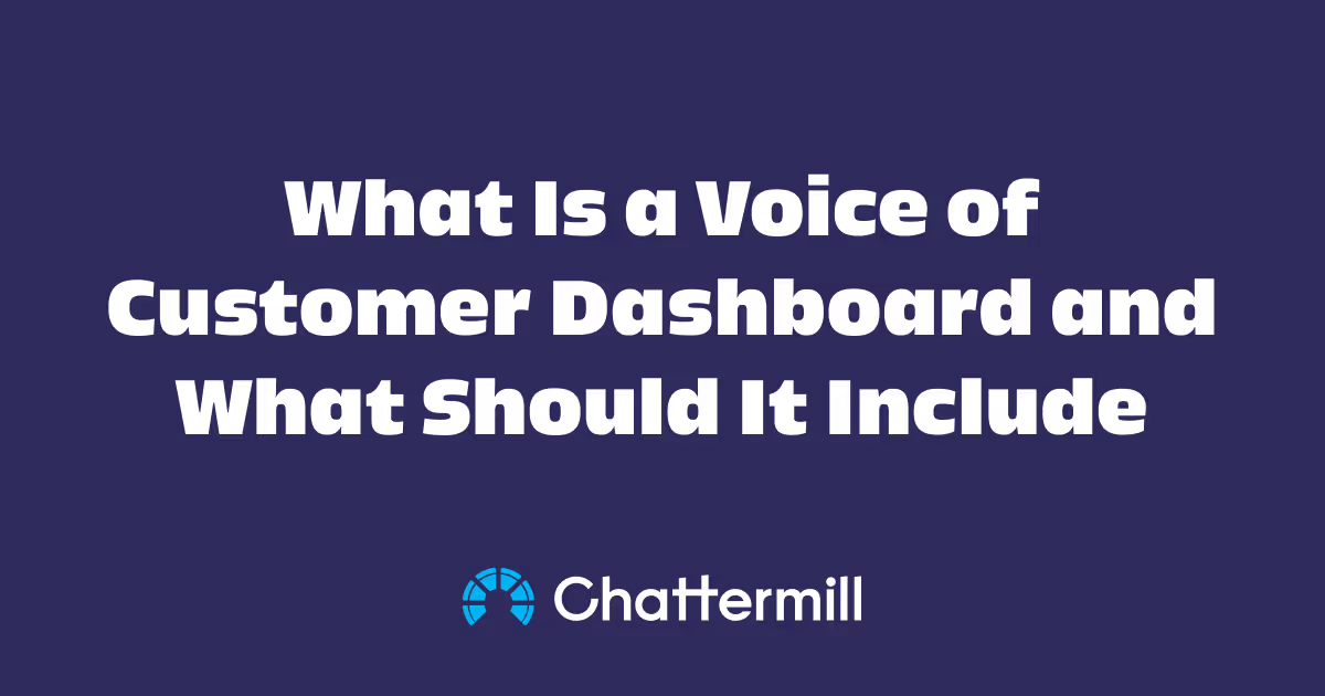What Is a Voice of Customer Dashboard and What Should It Include
