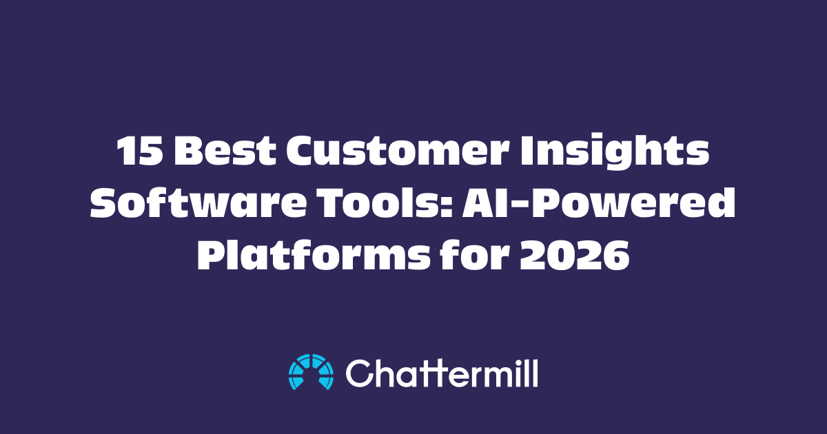 15 Best Customer Insights Software Tools: AI-Powered Platforms for 2026