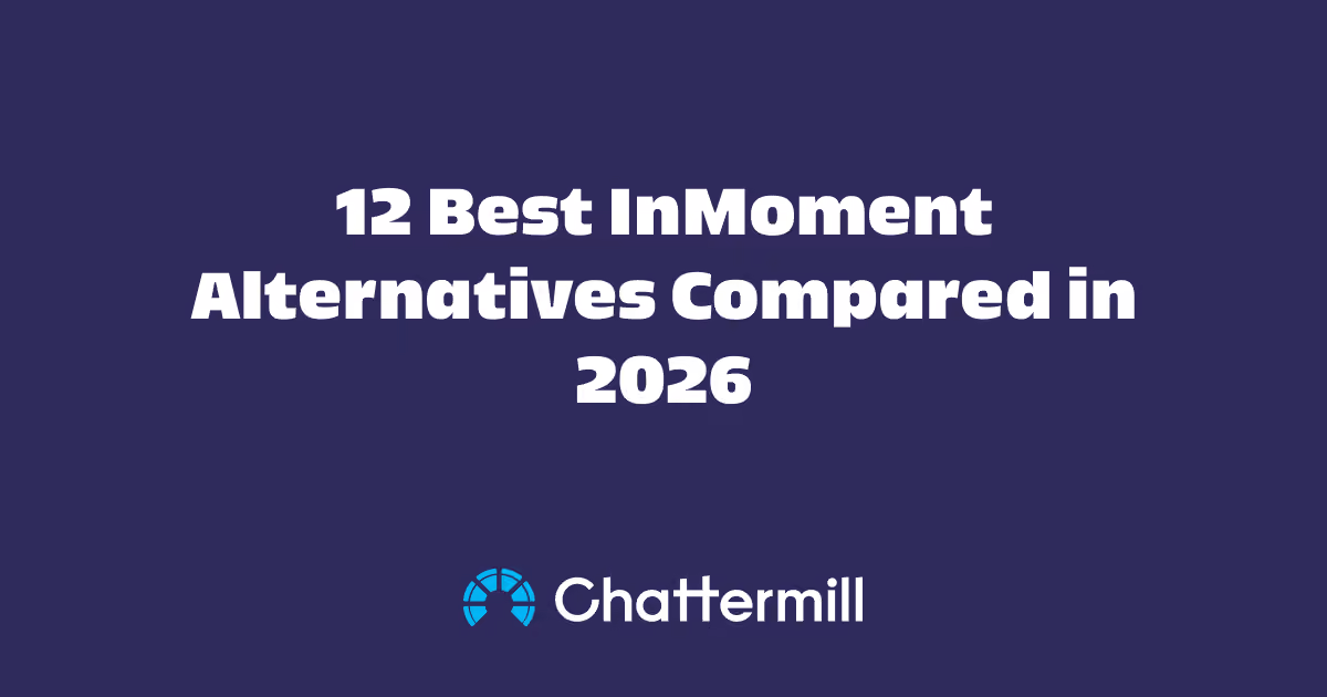 12 Best InMoment Alternatives Compared in 2026