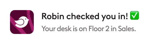 Robin auto check in notification