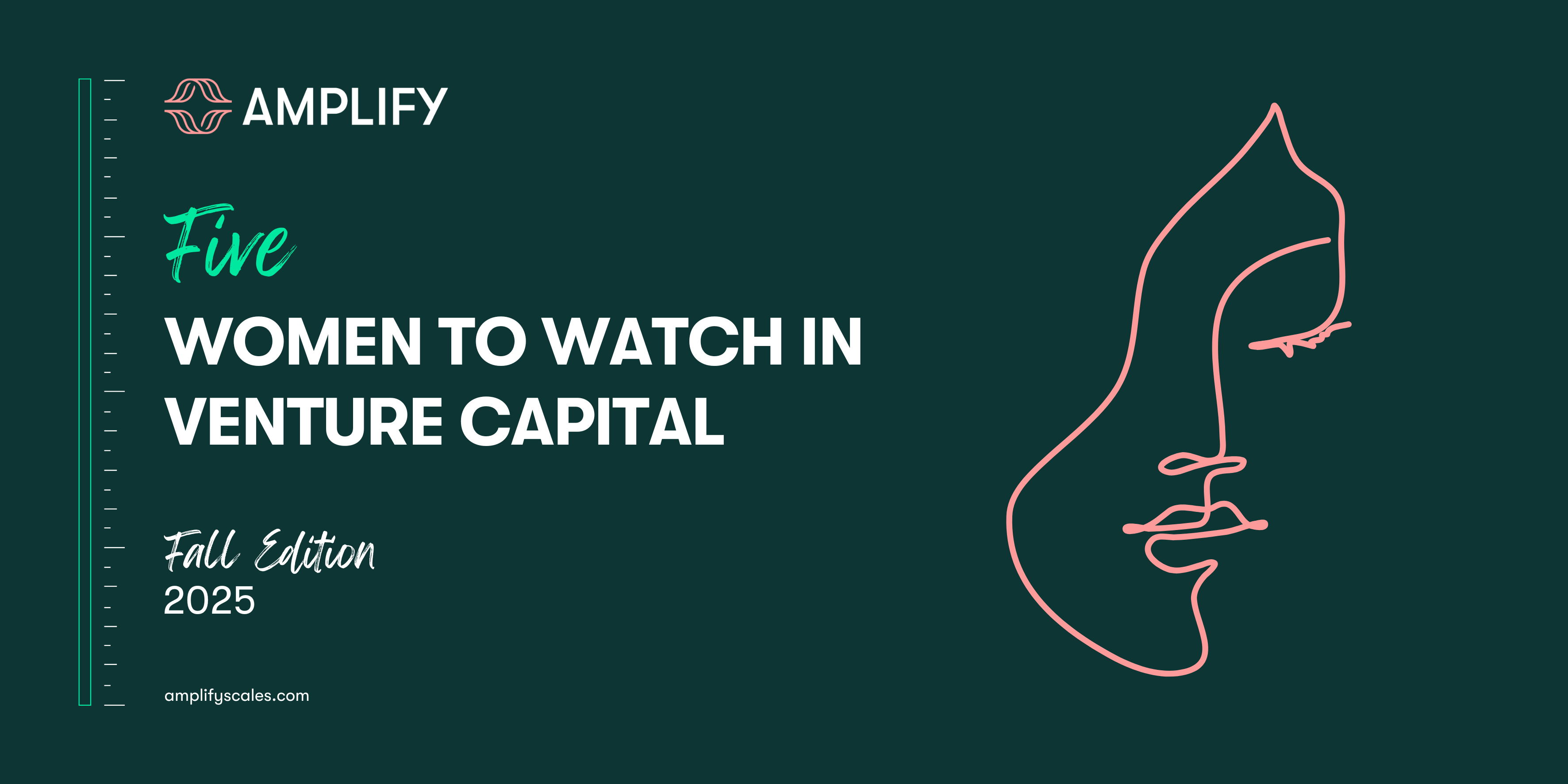 5 Women to Watch in Venture - Fall 2025