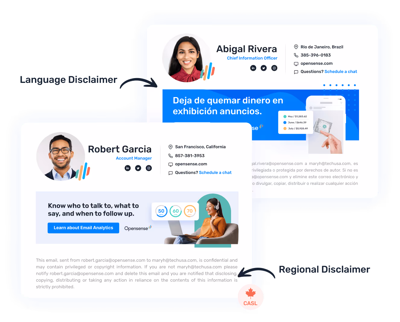 Comparison of email signatures showing localized disclaimersx. Abigal Rivera’s signature from Rio de Janeiro includes a Spanish language disclaimer and ad banner. Robert Garcia’s signature from San Francisco includes a Canadian CASL regional disclaimer and banner promoting email analytics.