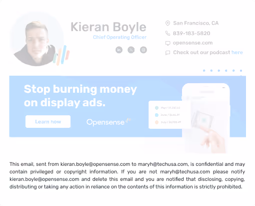Professional email signature for Kieran Boyle, Chief Operating Officer at Opensense. Includes profile photo, contact details, and social icons. Features a branded marketing banner and below that highlights a confidentiality disclaimer about the email being intended only for the recipient