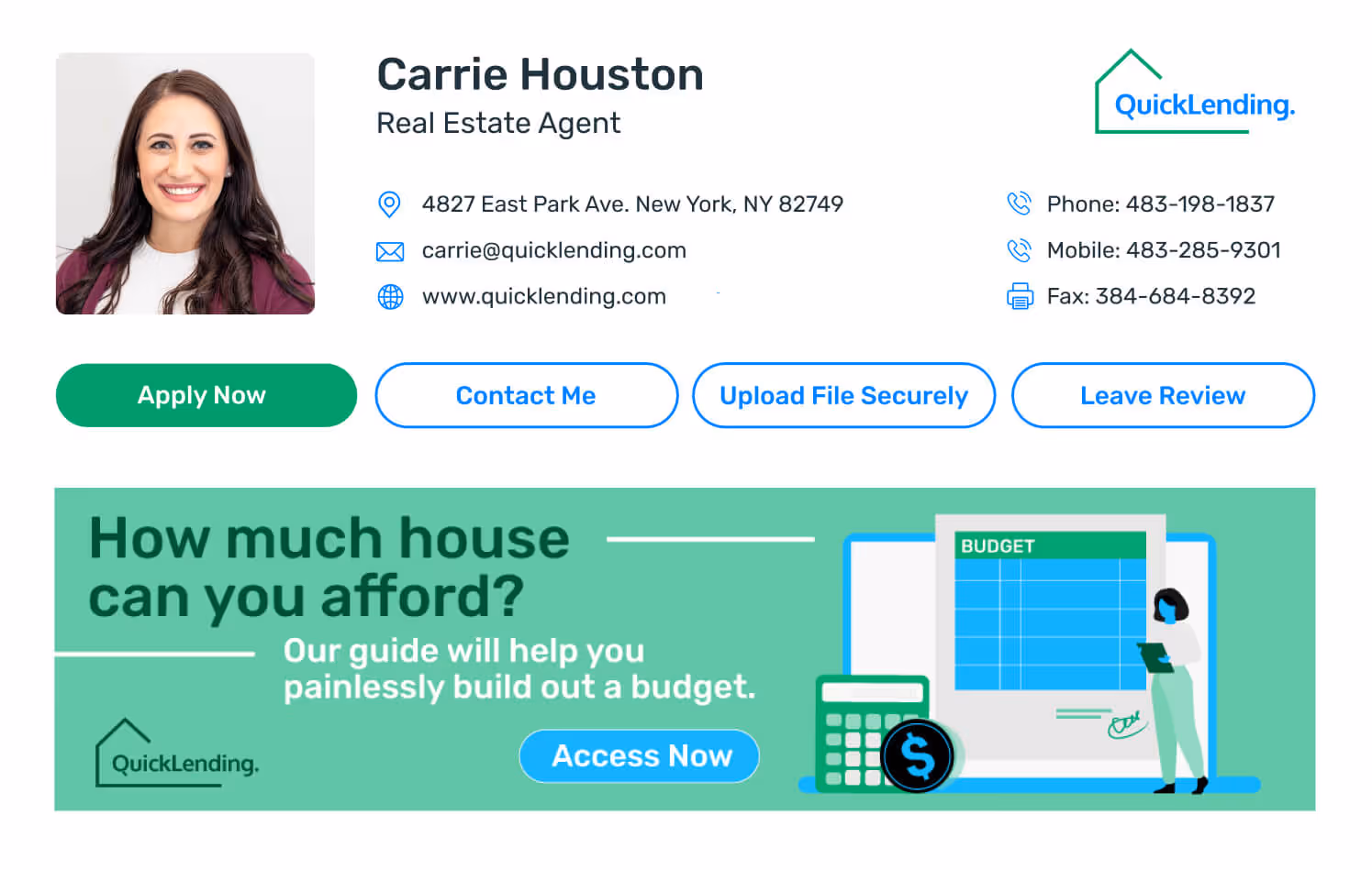 QuickLending email signature for real estate agent Carrie Houston with contact details and an awareness stage banner reading ‘How much house can you afford? Our guide will help you build out a budget.’