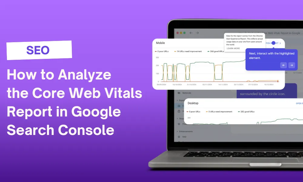 How To Analyze the Core Web Vitals Report in Google Search Console