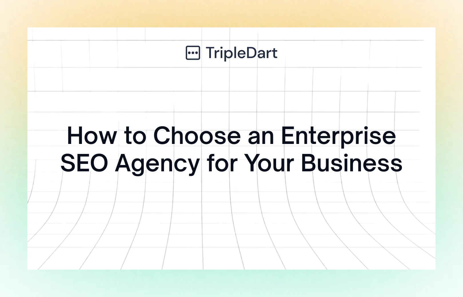 How to Choose an Enterprise SEO Agency for Your Business