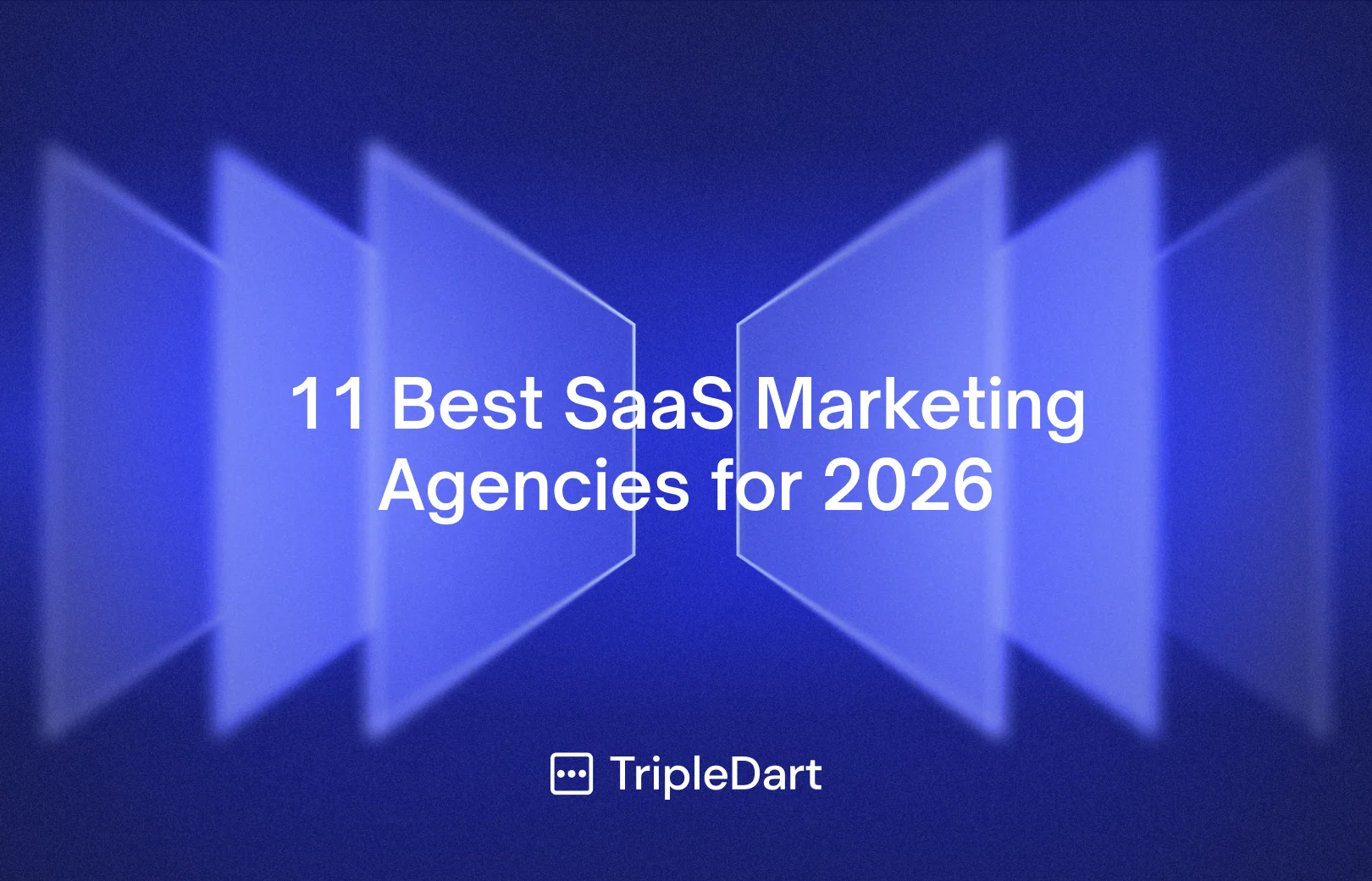 11 Best SaaS Marketing Agencies for 2026