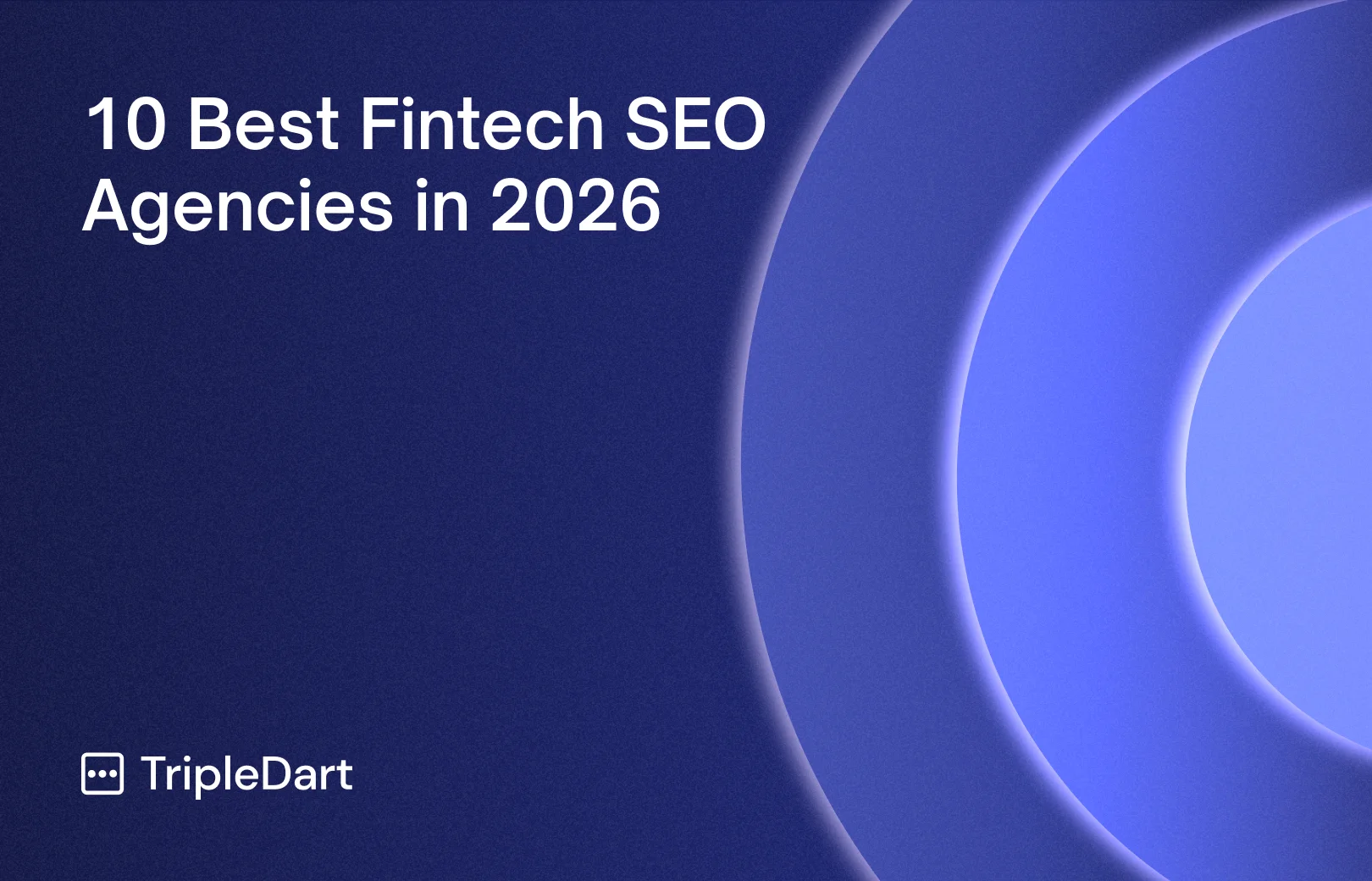 10 Best Fintech SEO Agencies in 2026