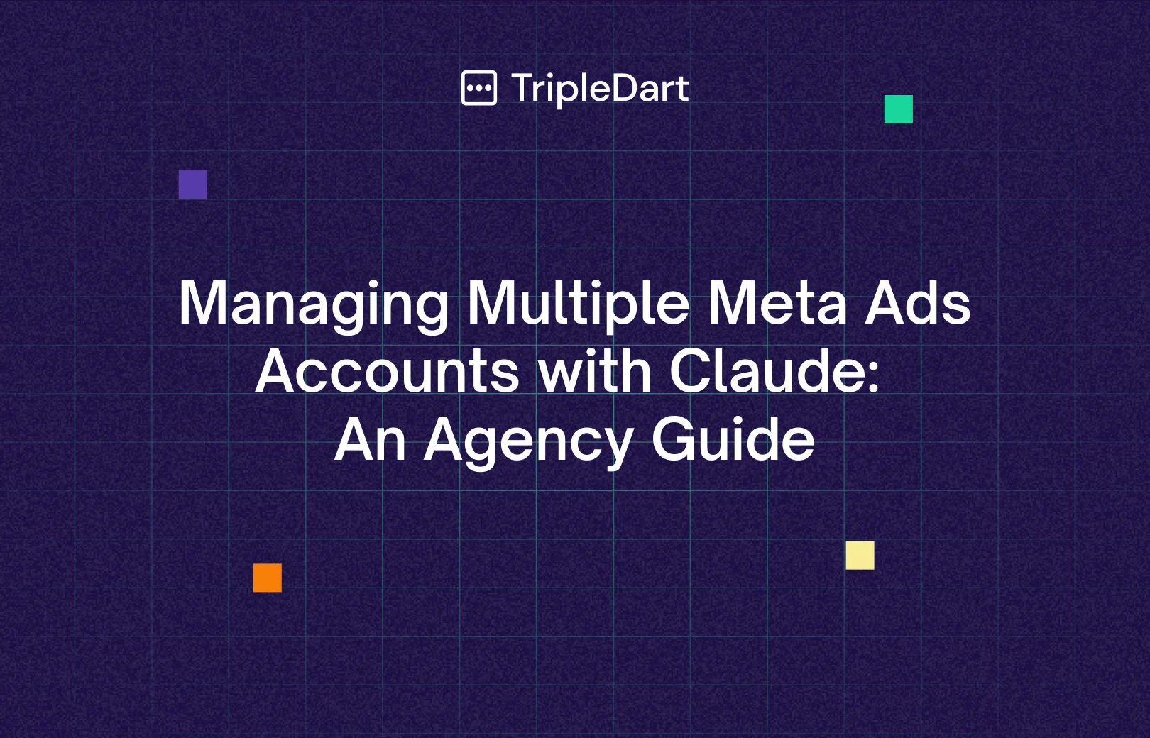 Managing Multiple Meta Ads Accounts with Claude: An Agency Guide