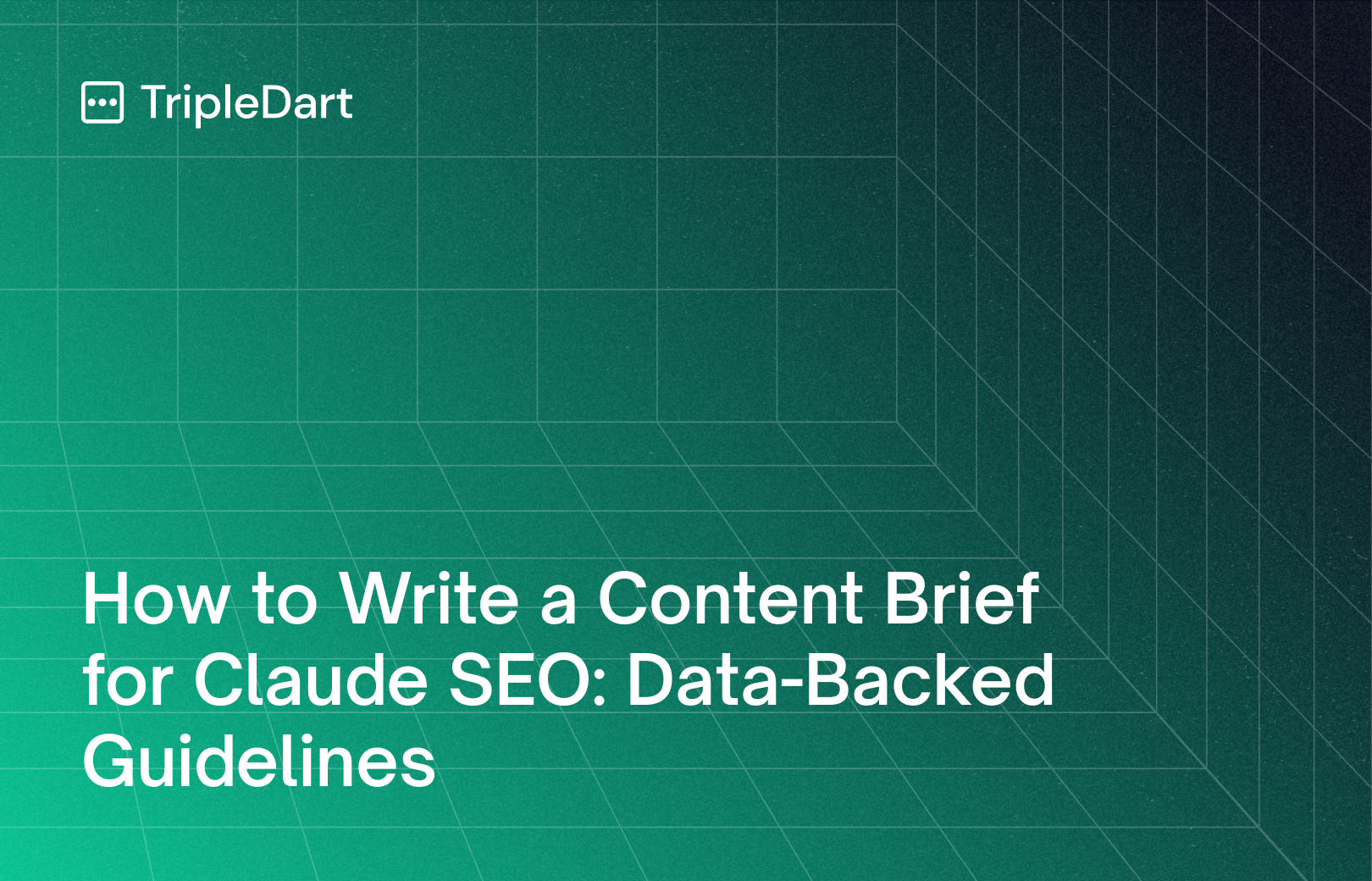 How to Write a Content Brief for Claude SEO: Data-Backed Guidelines