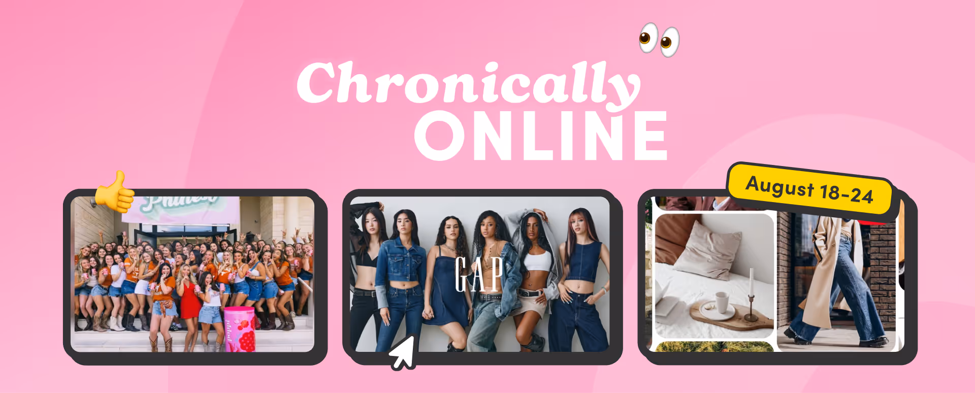 Feature image with the text "Chronically Online" over a pink background, showing collage-style photos of sorority girls, a GAP ad, cozy home decor, and fashion trends.
