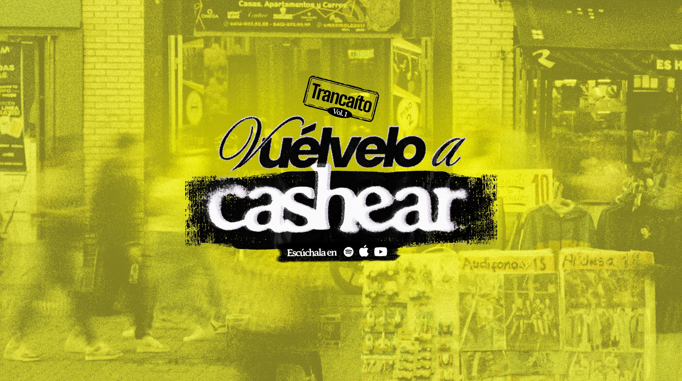 ¡Llega nuestro jingle oficial "Vuélvelo a cashear"!