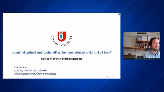 Fredrik Alm, Med.Dr, Specialistsjuksköterska inom anestesisjukvård, Universitetsadjunkt, Örebro universitet, Institutionen för hälsovetenskaper