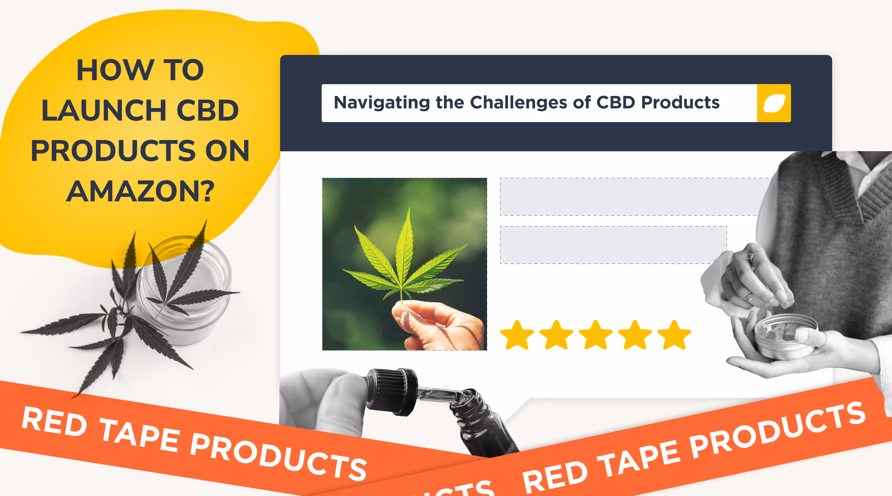 Navigating the Challenges of Launching CBD Products on Amazon